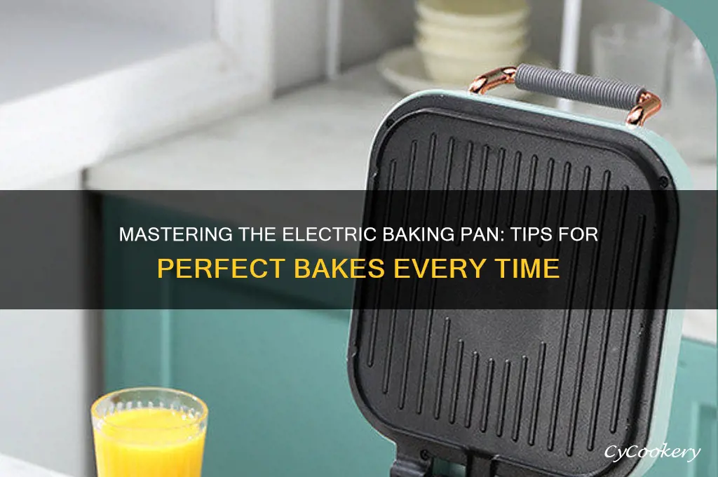 how to use electric baking pan