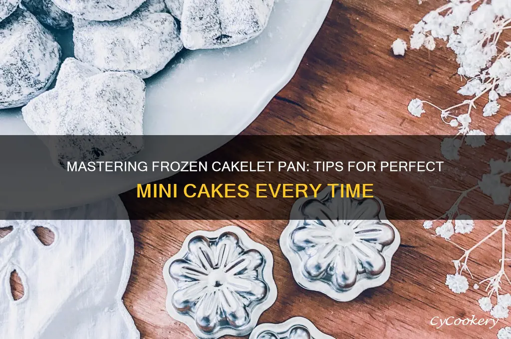 how to use frozen cakelet pan