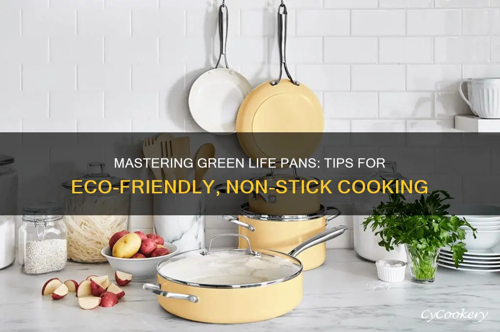 how to use green life pans