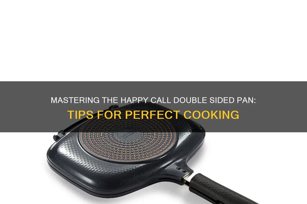 how to use happy call double sided pan