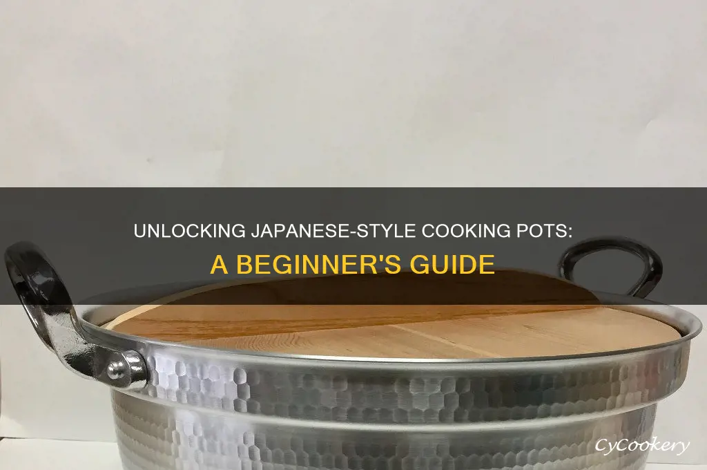 how to use japanese style cooking pots
