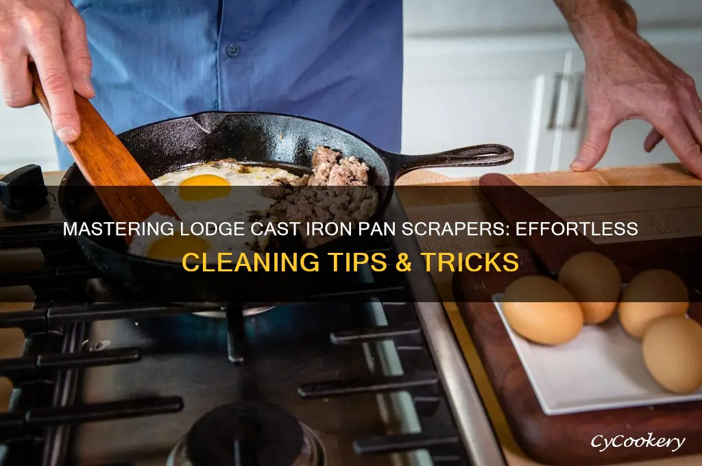 how to use lodge cast iron pan scraper