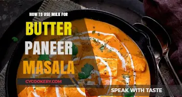 Creamy Butter Paneer Masala: Using Milk for Rich, Authentic Flavor