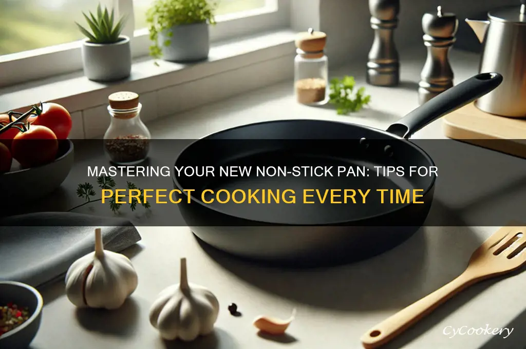 how to use new non stick pan