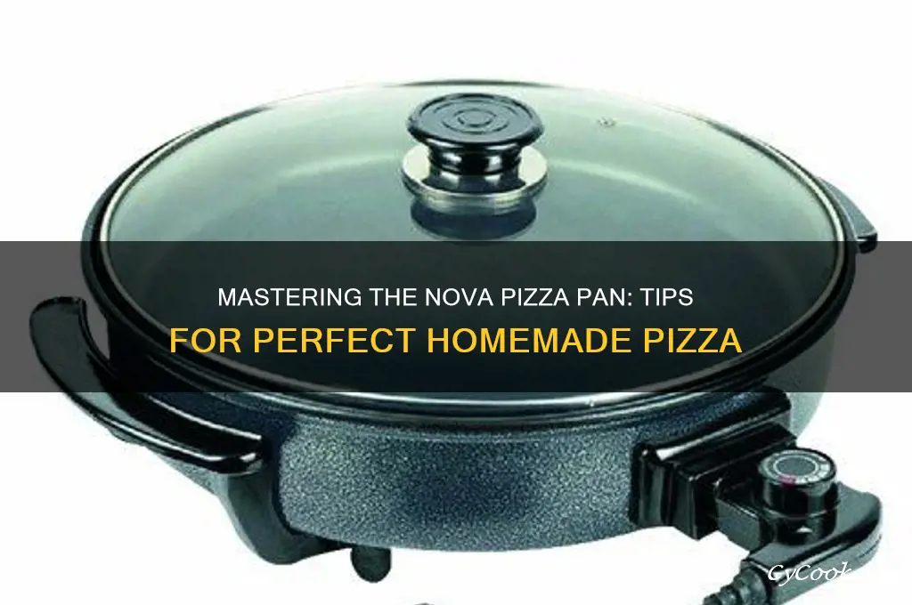 how to use nova pizza pan