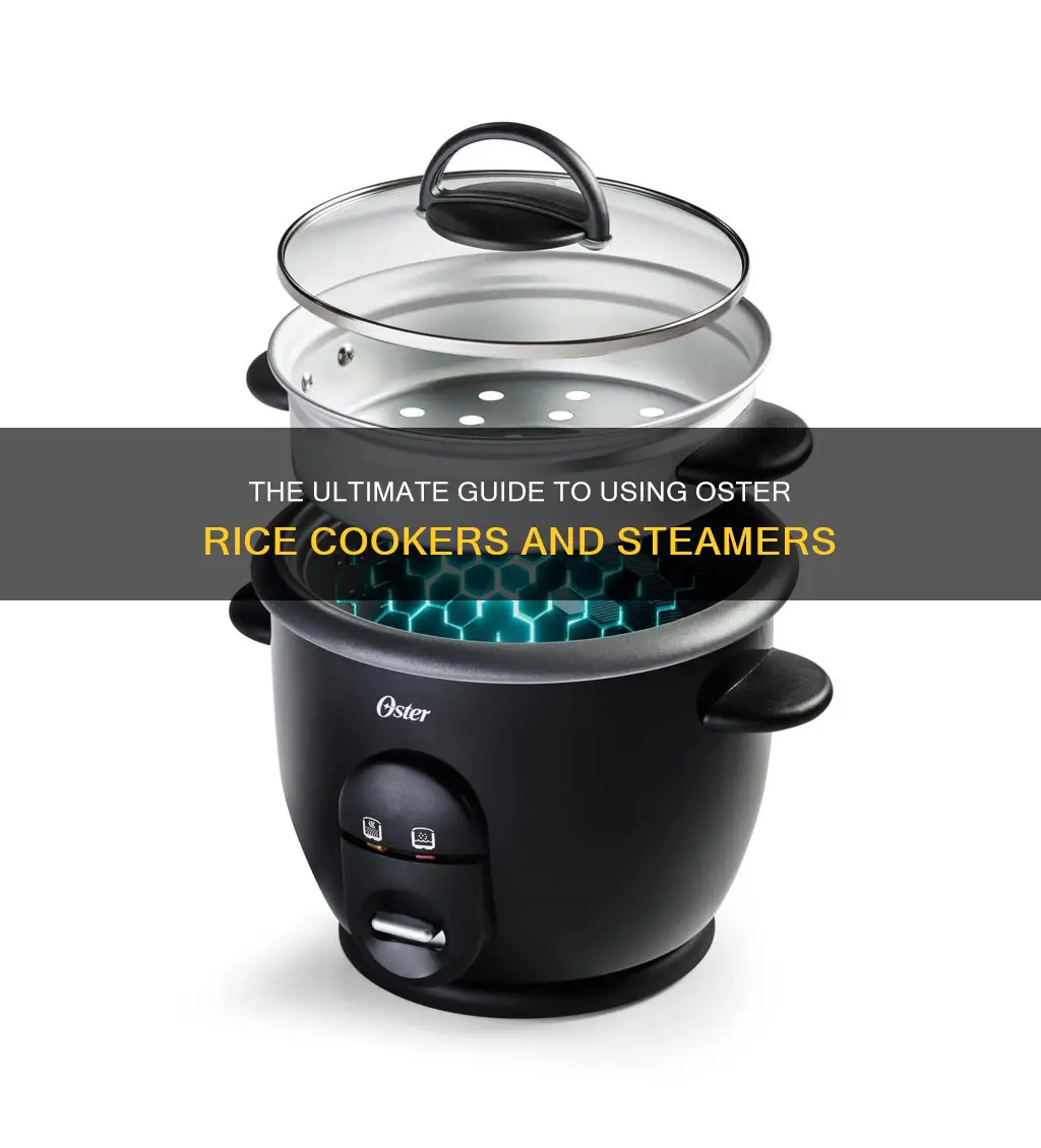 how to use oster rice cooker and steamer