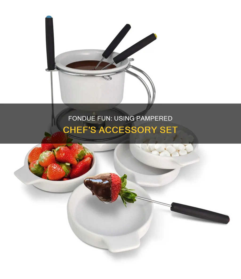 how to use pampered chef fondue accessory set