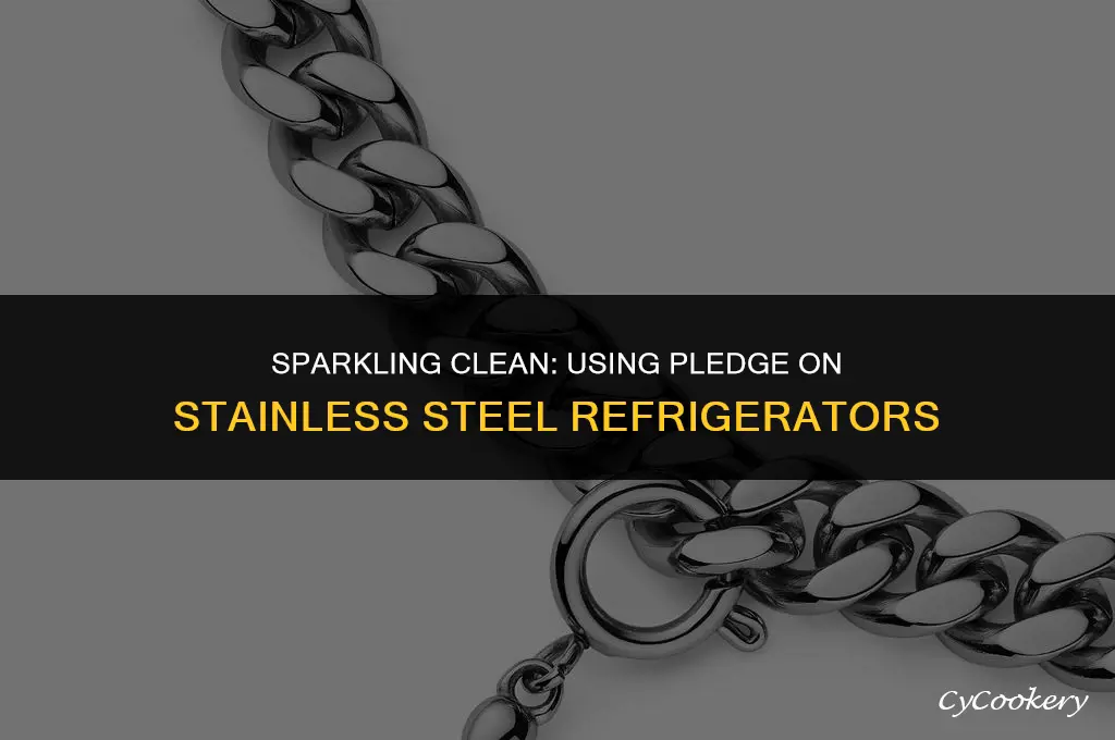 how to use pledge to clean stainless steel refrigerator