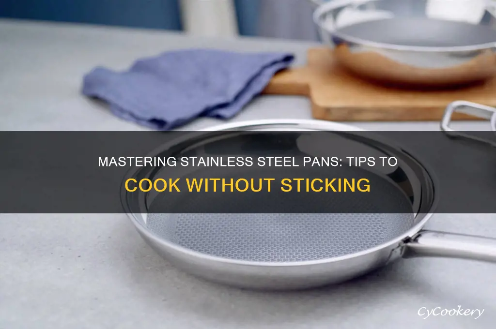 how to use stainless steel pan without sticking