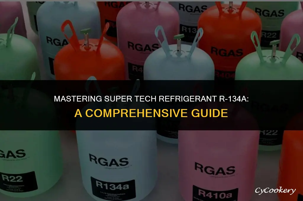 how to use super tech refrigerant r 134a