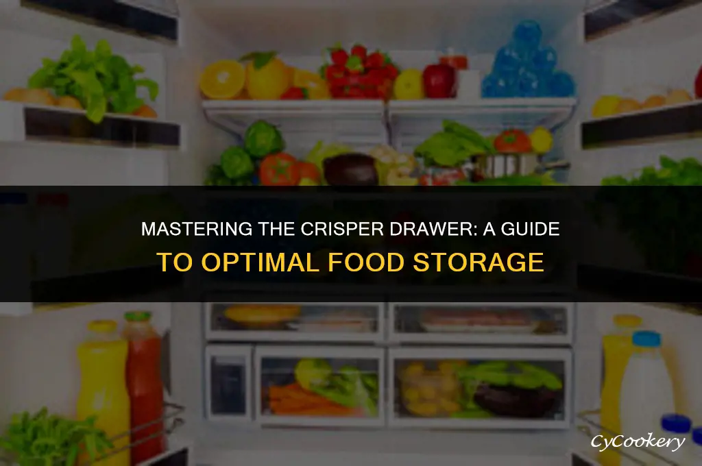 how to use the crisper drawer in the refrigerator