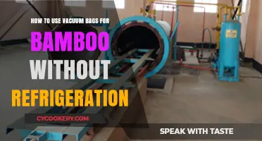 Preserving Bamboo with Vacuum Bags: A Refrigeration-Free Guide