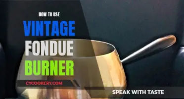 Vintage Fondue Burner: A Guide to Using Your Retro Appliance