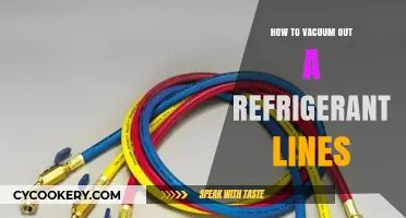 Efficiently Vacuum Out Refrigerant Lines: A Step-by-Step Guide