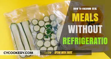 Vacuum Sealing Meals: Preserving Food Without Refrigeration Made Easy