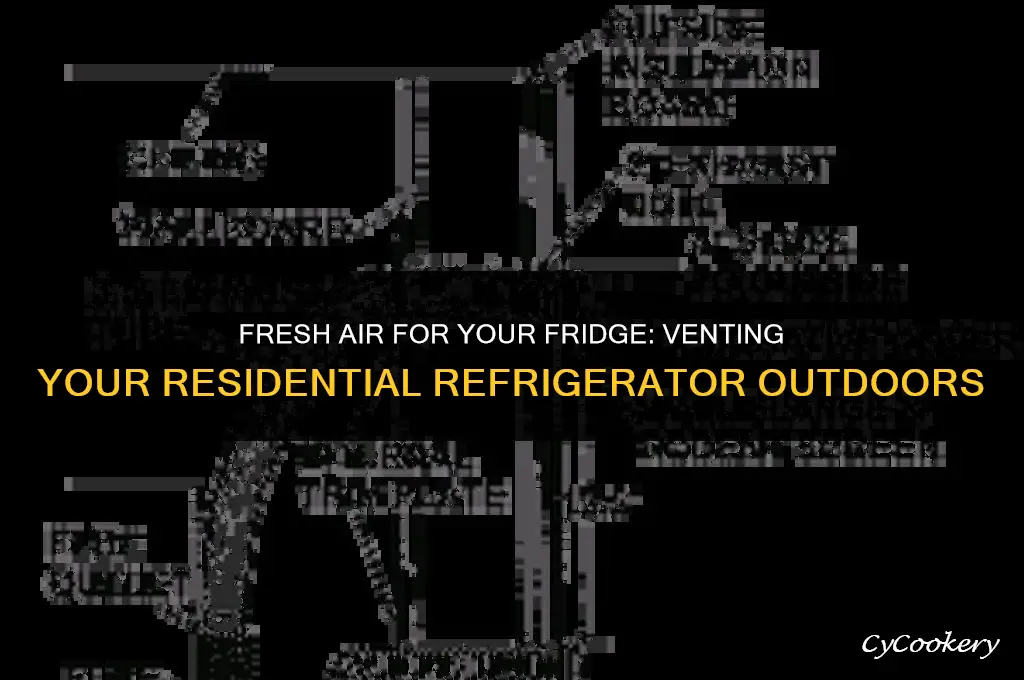 how to vent a residential refrigerator to outdoors