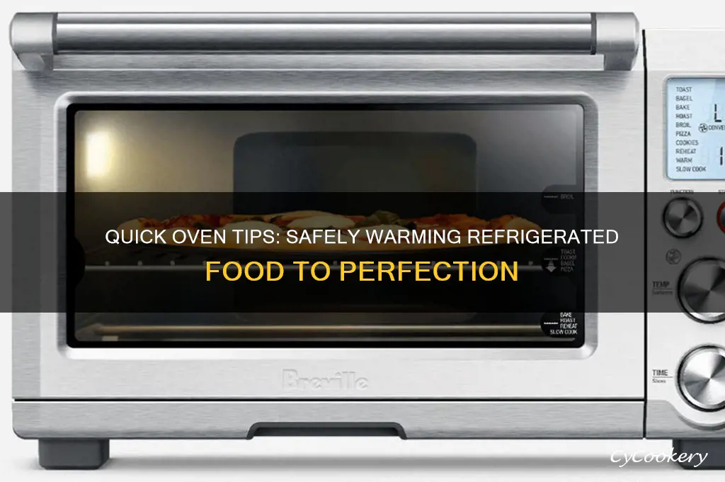 how to warm refrigerated food in oven