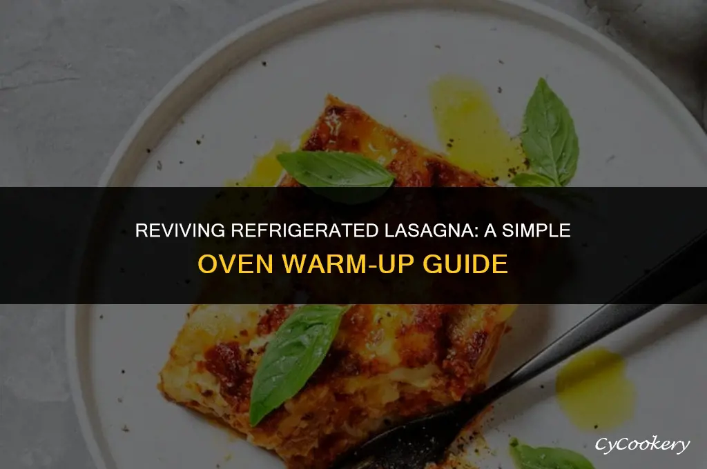 how to warm up cooked refrigerated lasagna in oven