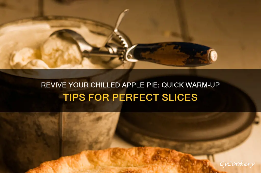 how to warm up refrigerated apple pie