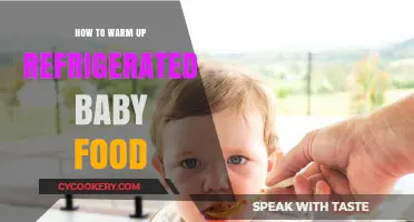 Quick and Safe Tips for Warming Refrigerated Baby Food