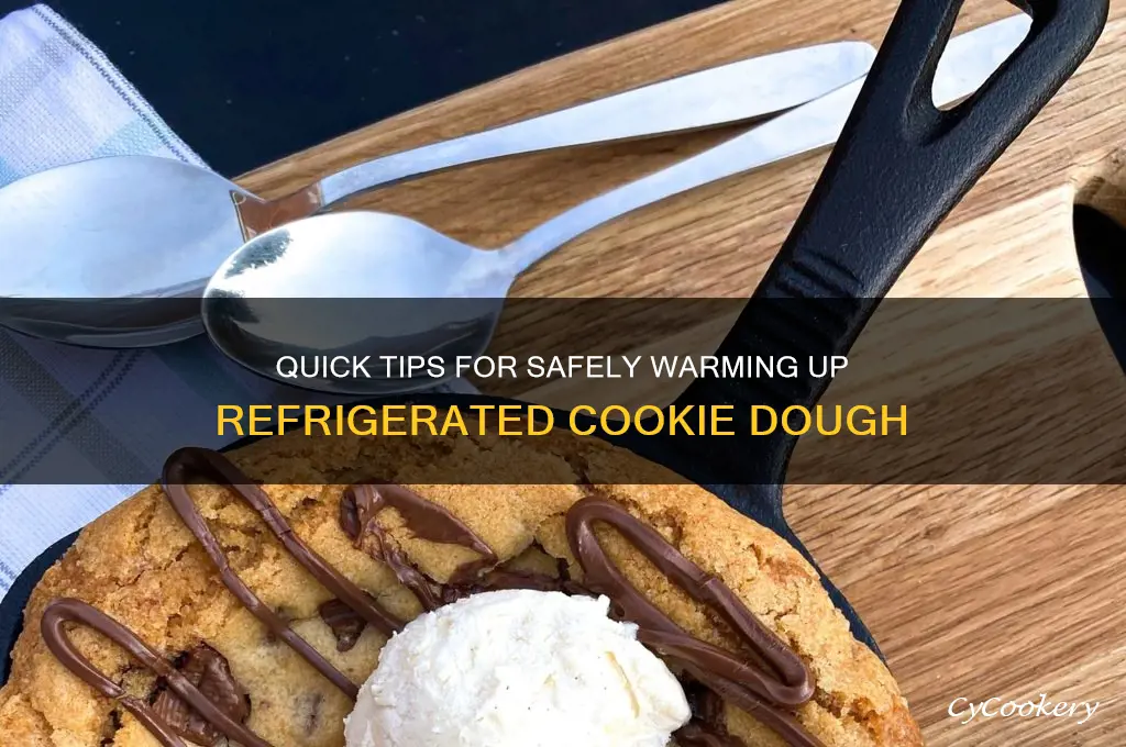 how to warm up refrigerated cookie dough