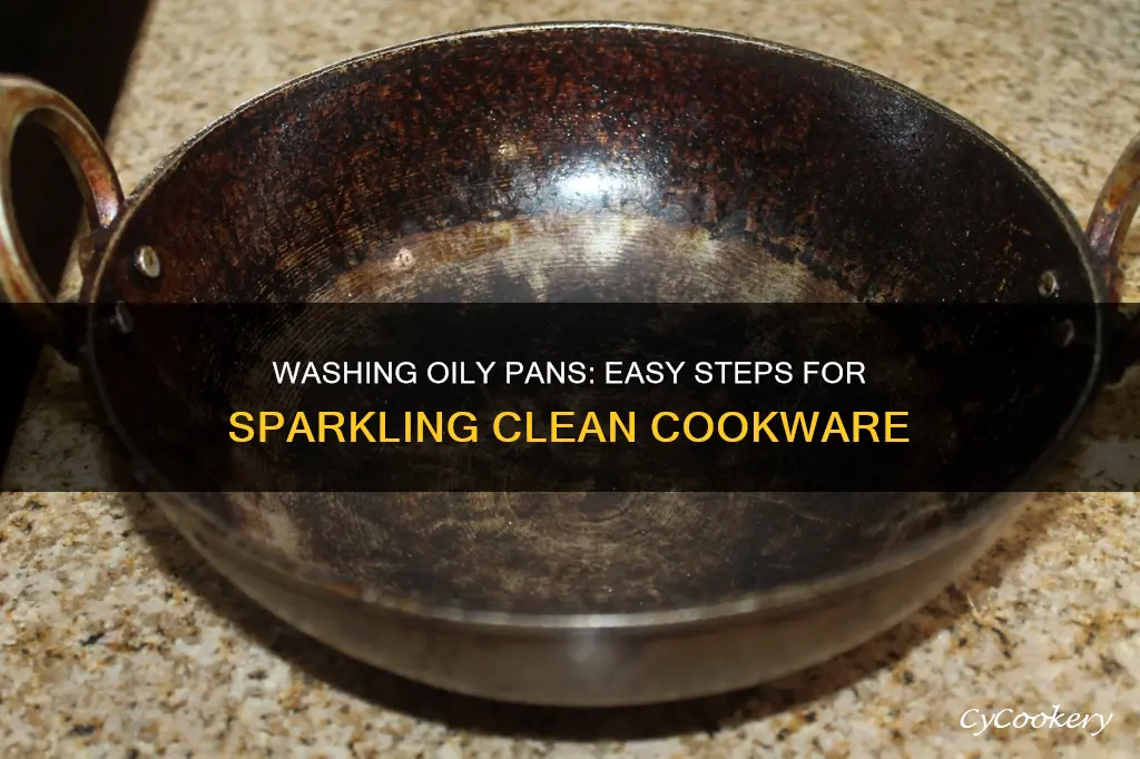 how to wash a pan with oil