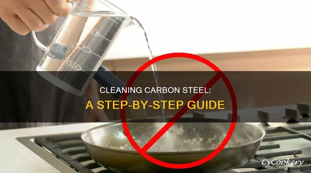 how to wash carbon steel pan