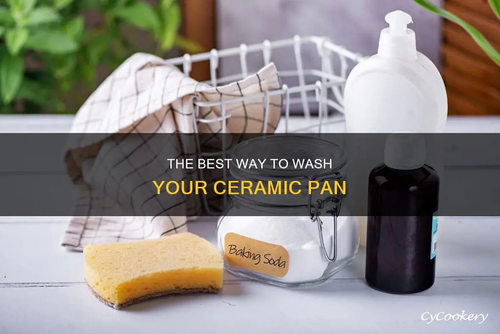 how to wash ceramic pan