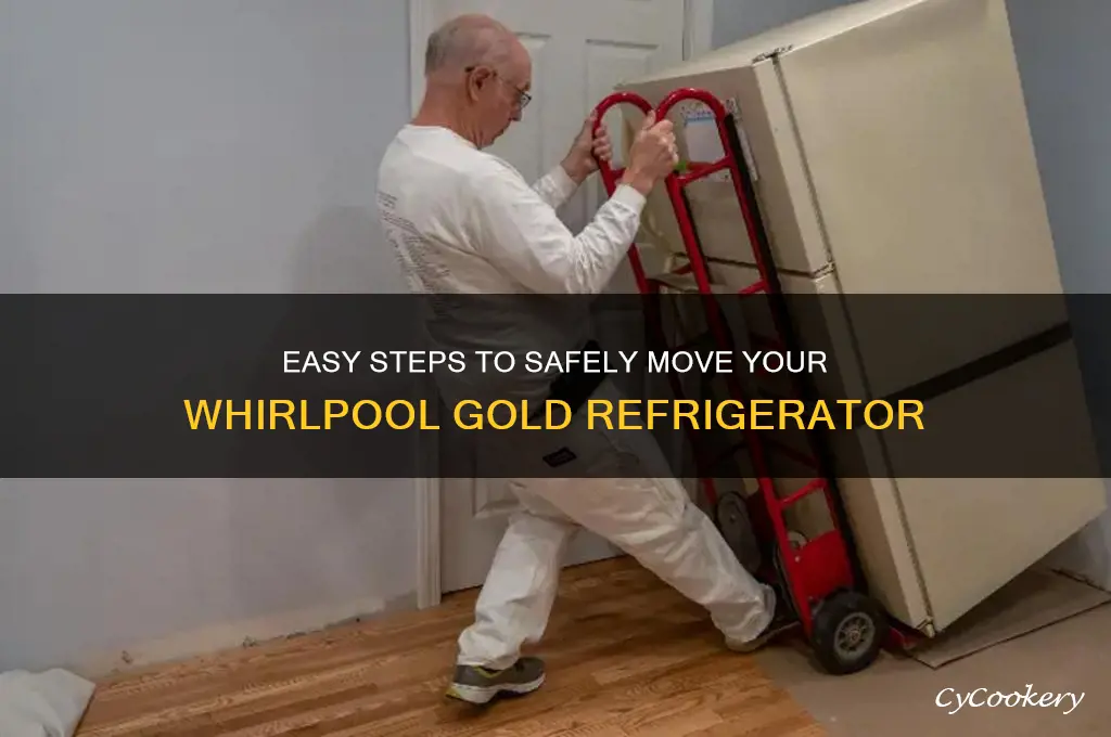 how to wheel out whirlpool gold refrigerator