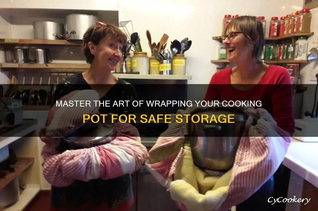 how to wrap a cooking pot
