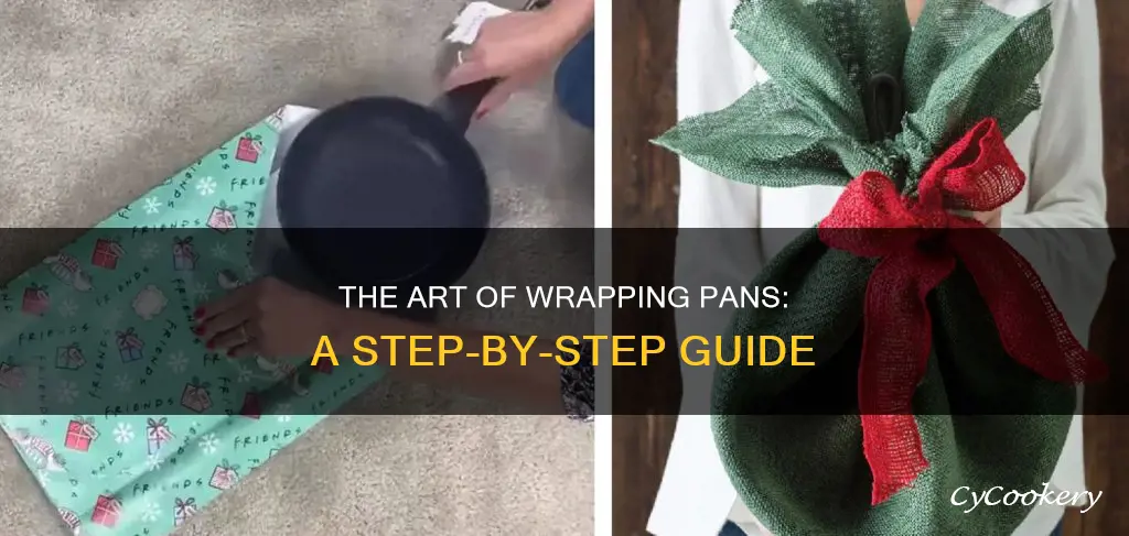 how to wrap a pan