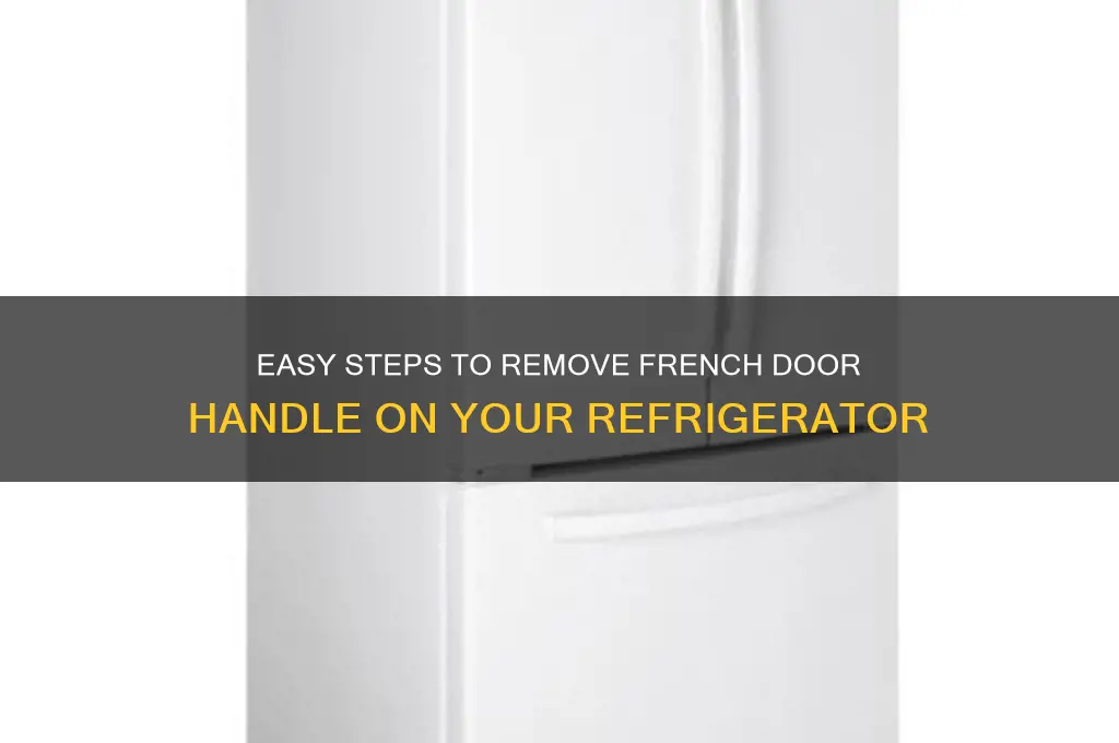 how toremove frenxh door handle on refrigerator