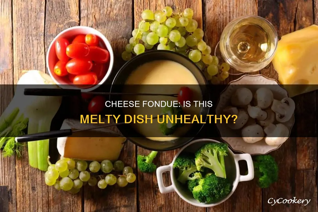 how unhealthy is cheese fondue