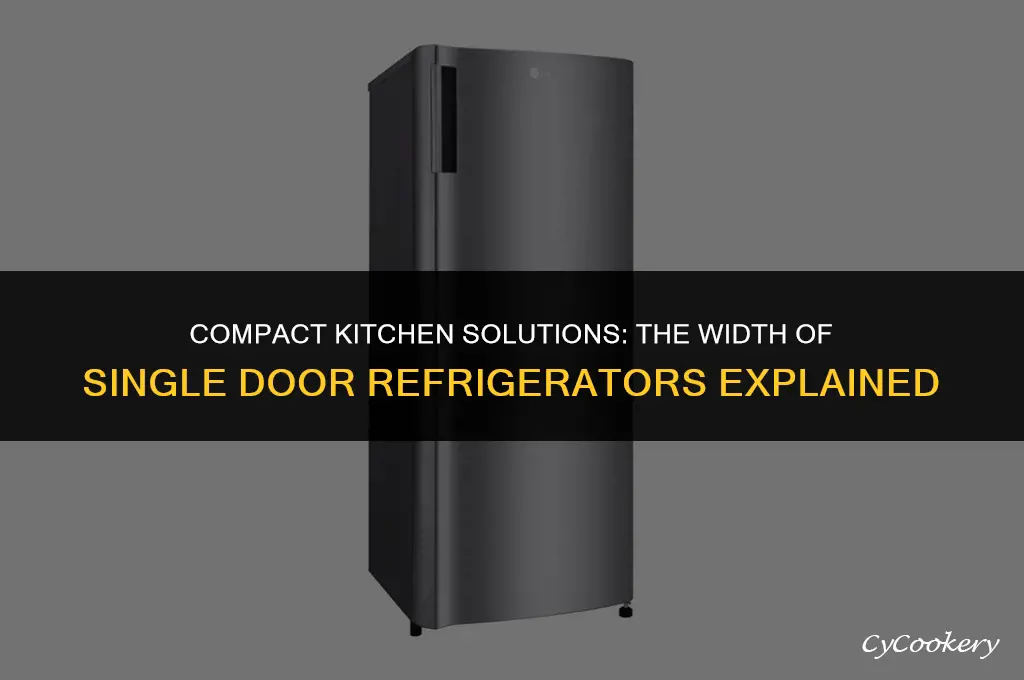 how wide is an average single door refrigerator