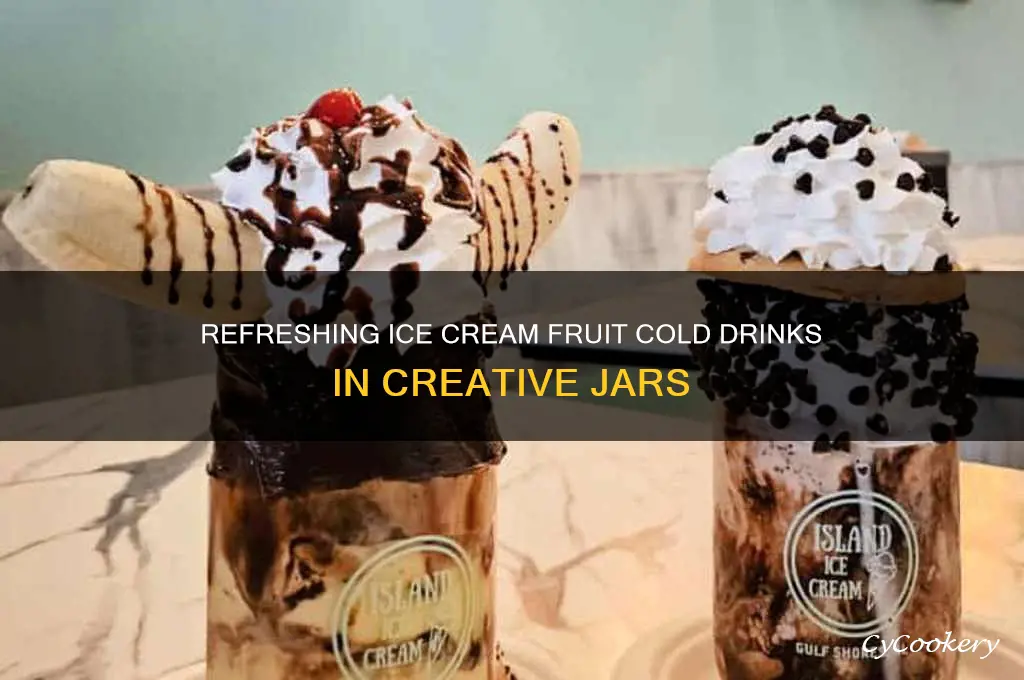 ice cream fruit cold drinking jars