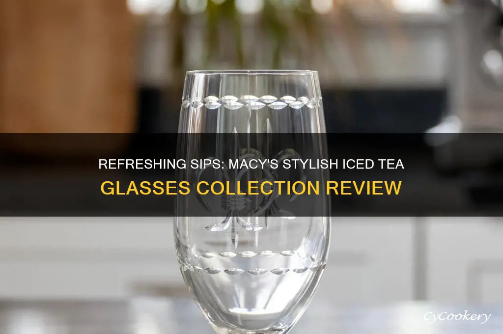 iced tea glasses at macy