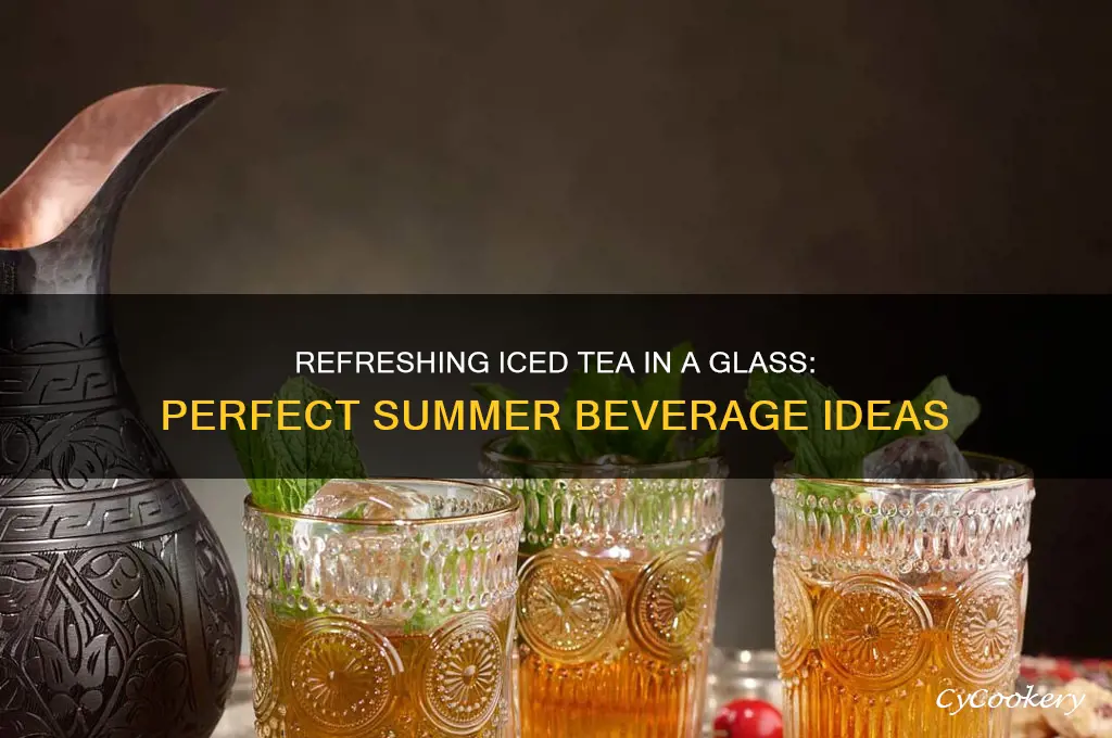 iced tea in a glass