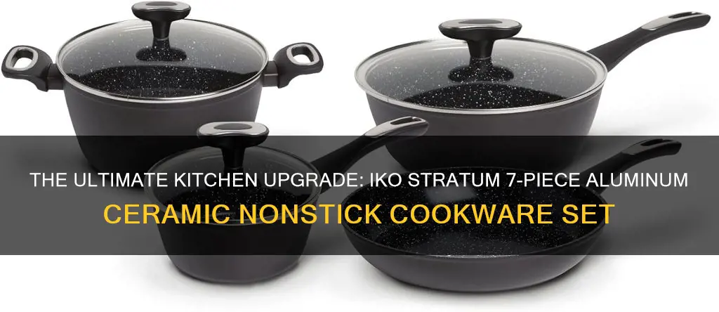 iko stratum 7-piece aluminum ceramic nonstick cookware set