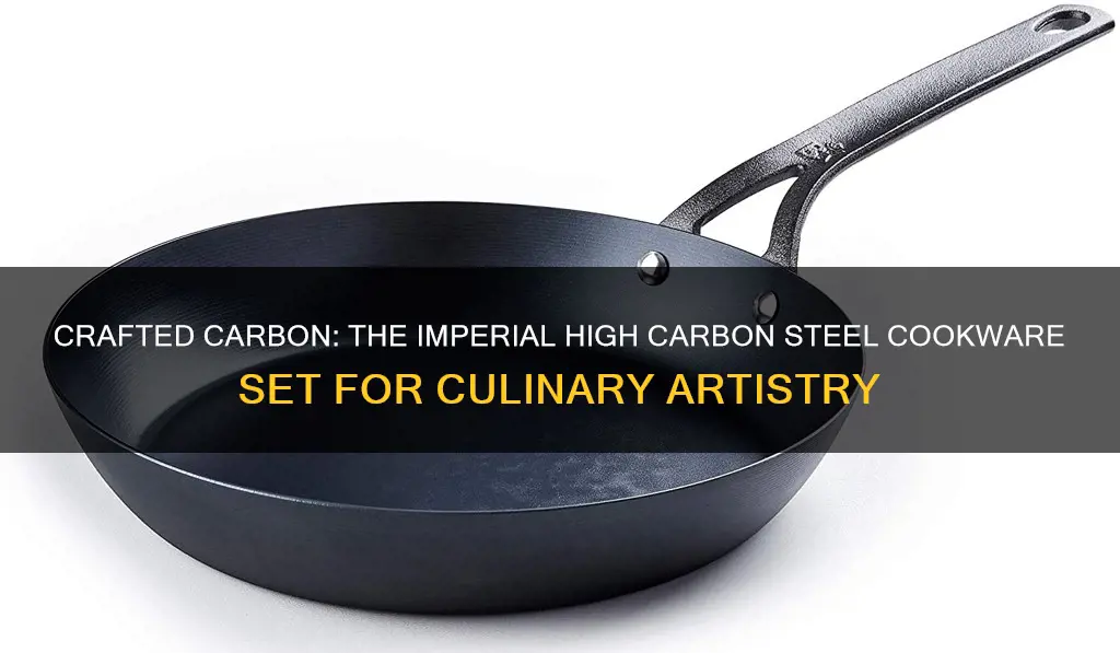 imperial high carbon steel cookware set