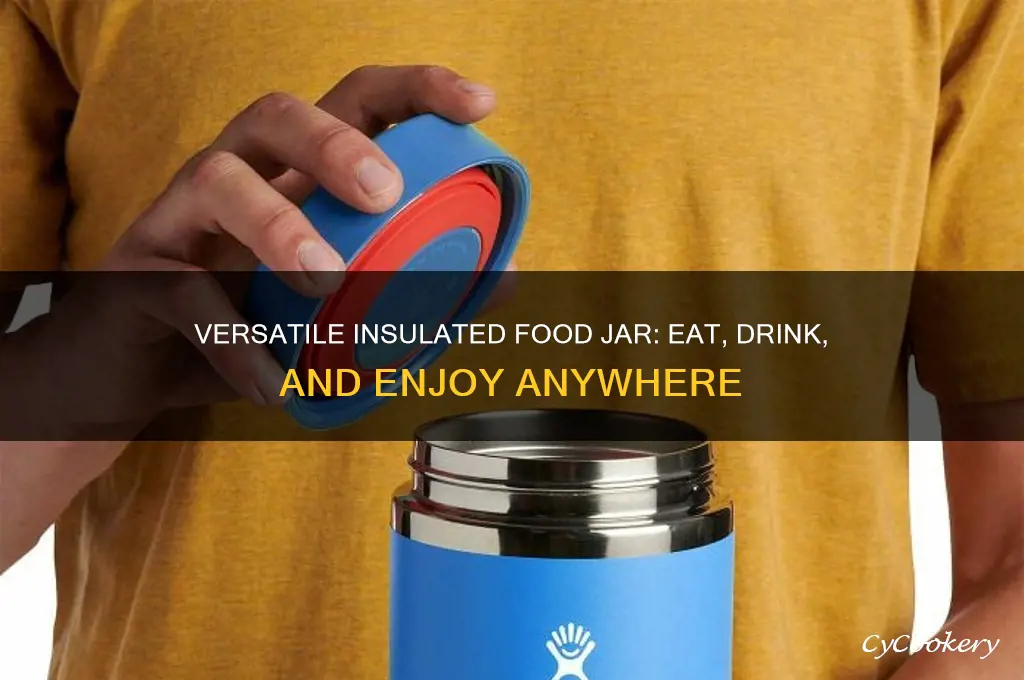 insulated food jar i can eat and drink from