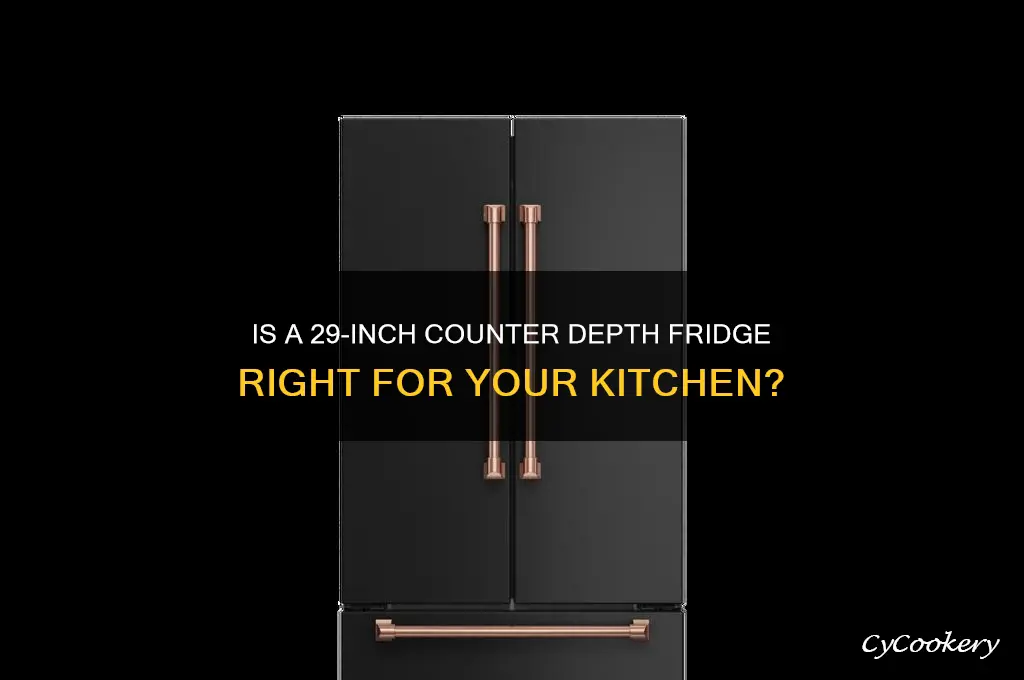is 29 counter depth for a refrigerator