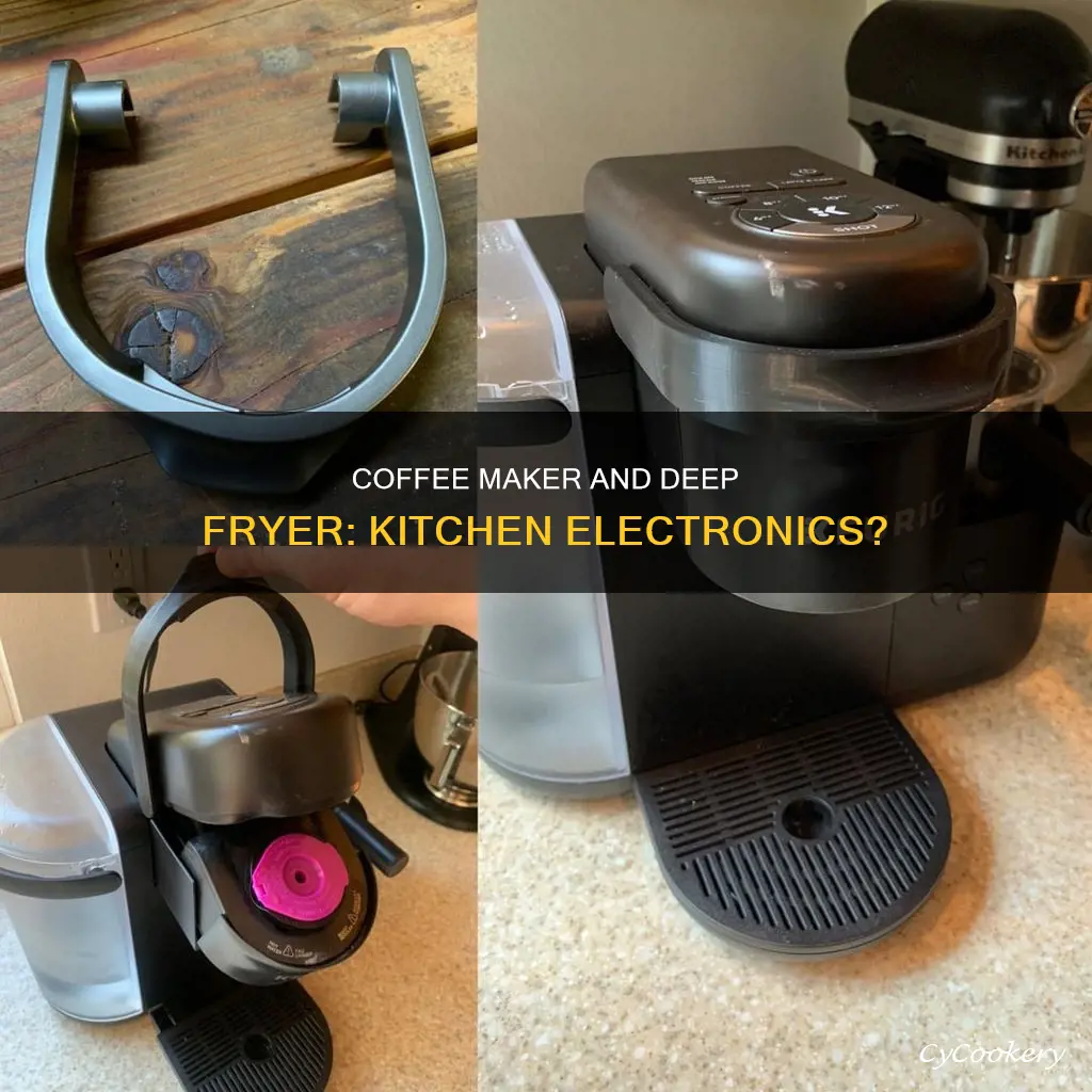 is a coffee maker or deep fryer electronic