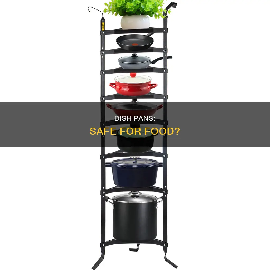 is a dish pan food safe