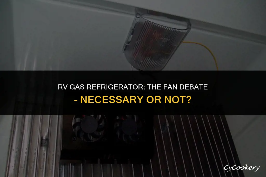 is a fan necessary on an rv gas refrigerator