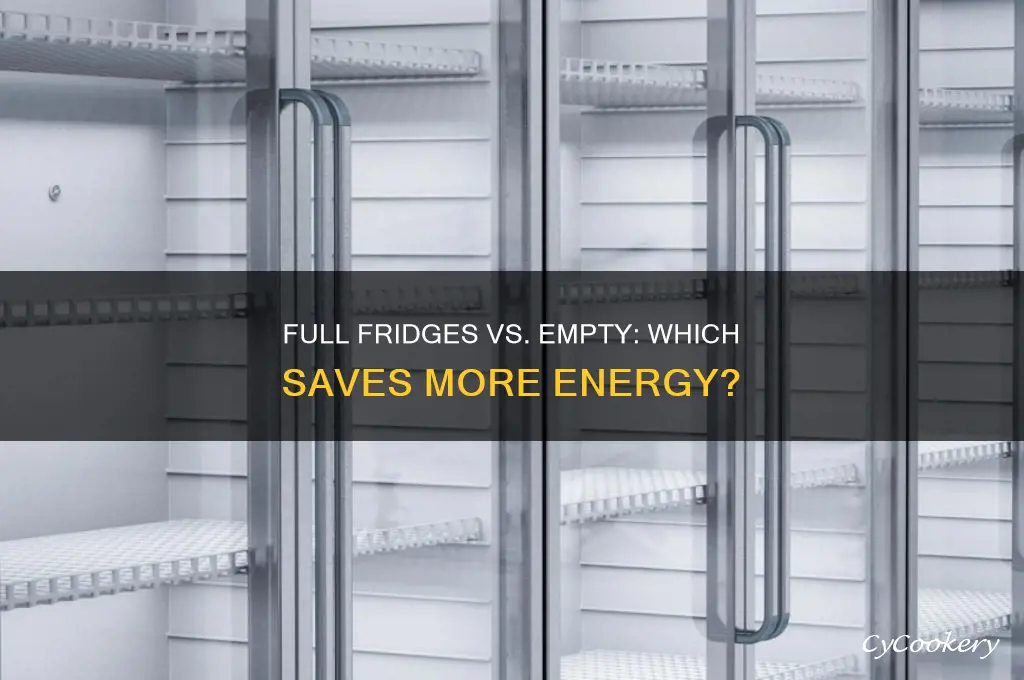 is a full refrigerator more energy efficient