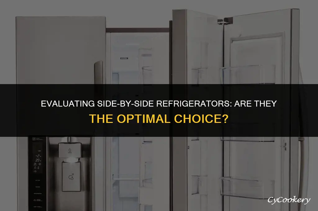 is a side by side refrigerator the best