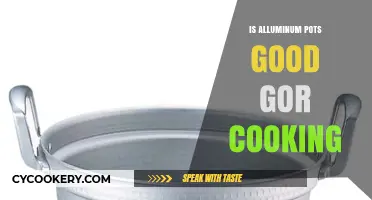 Are Aluminum Pots Safe and Effective for Everyday Cooking?