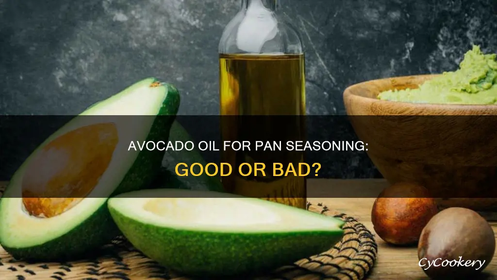 is avacado oil good to season pan