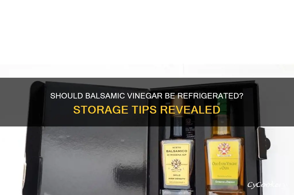 is balsamic vinegar supposed to be refrigerated