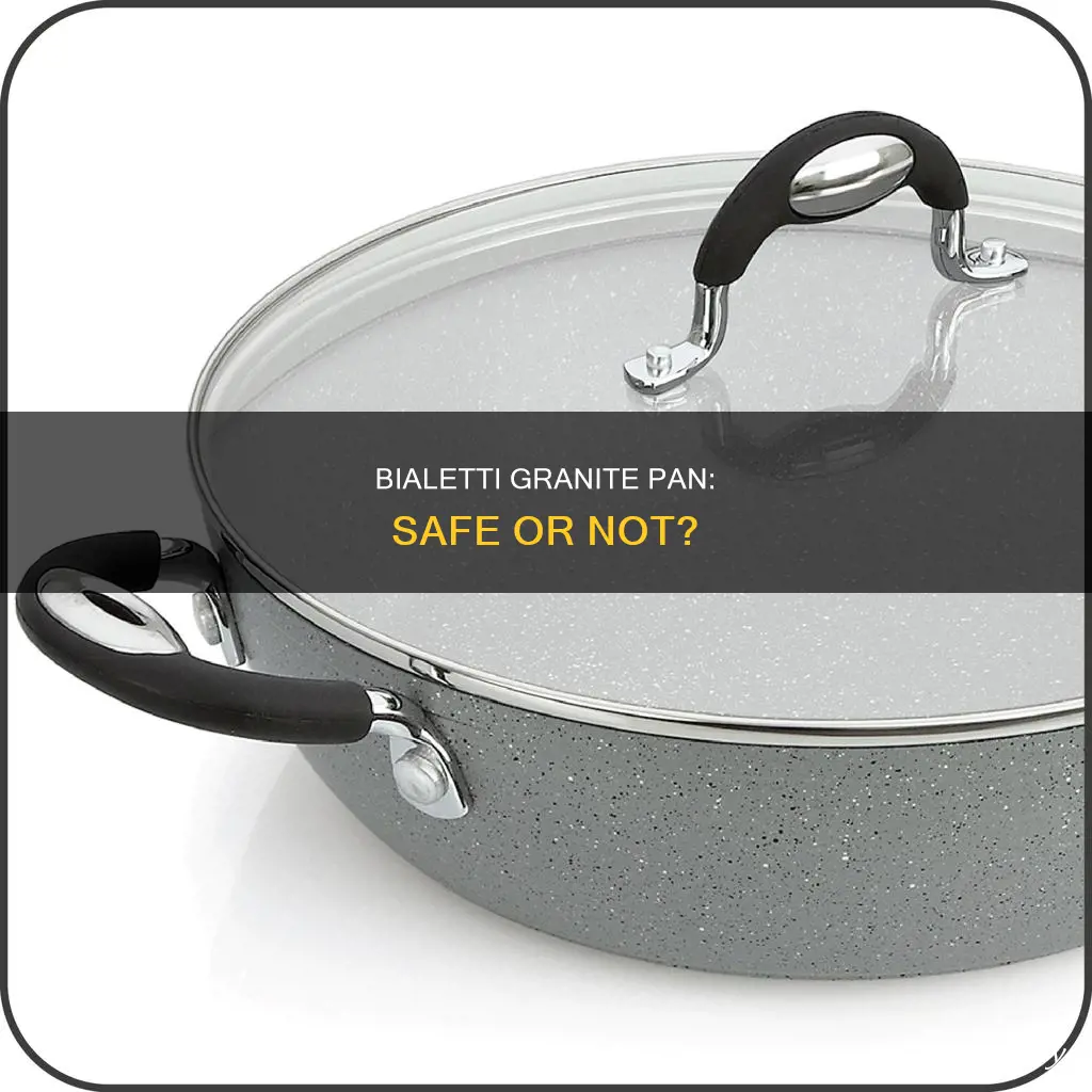 is bialetti granite pan safe